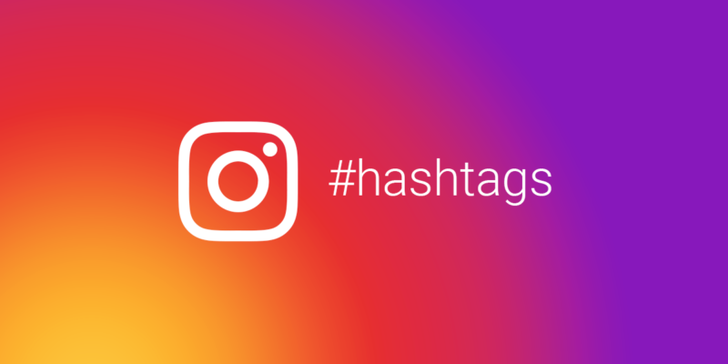100 Popular Instagram Hashtags You Should Use on Every Post